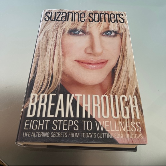 Breakthrough: Eight Steps to Wellness - hardcover, Suzanne Somers - Hardcover - Picture 1 of 3